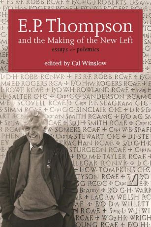 Issue EP Thompson and the Making of the New Left