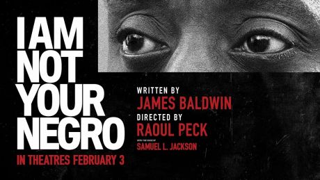 Issue I Am Not Your Negro Review: Remember This House