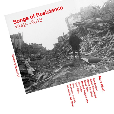 Issue 'Songs of Resistance 1942 – 2018' Review