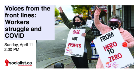 Issue Voices from the front lines - Workers struggle during COVID
